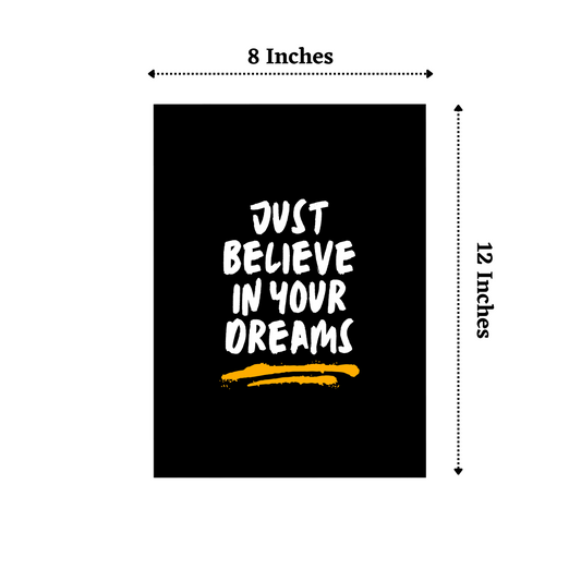 'Just Believe in Your Dreams' 8x12 Inches Matte Finish Inspirational Quote Photo Frame