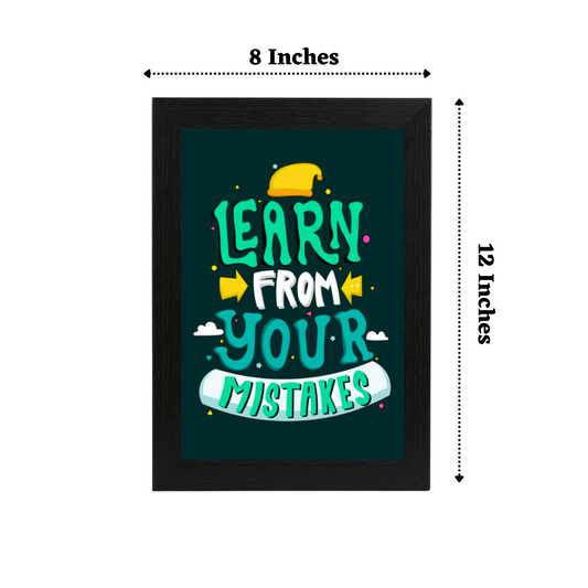"Learn from your Mistakes" 8X12 Inches Matte Finish Inspirational Quote Photo Frame