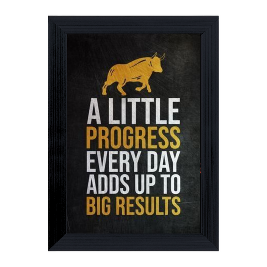 "A Little Progress Everyday Adds Up To Big Results" 4x6 Inches Matte Finish Inspirational Quote Table Top Photo Frame