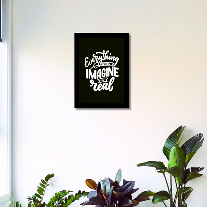 "Everything You Can Imagine is Real" 8x12 Inches Matte Finish Inspirational Quote Photo Frame