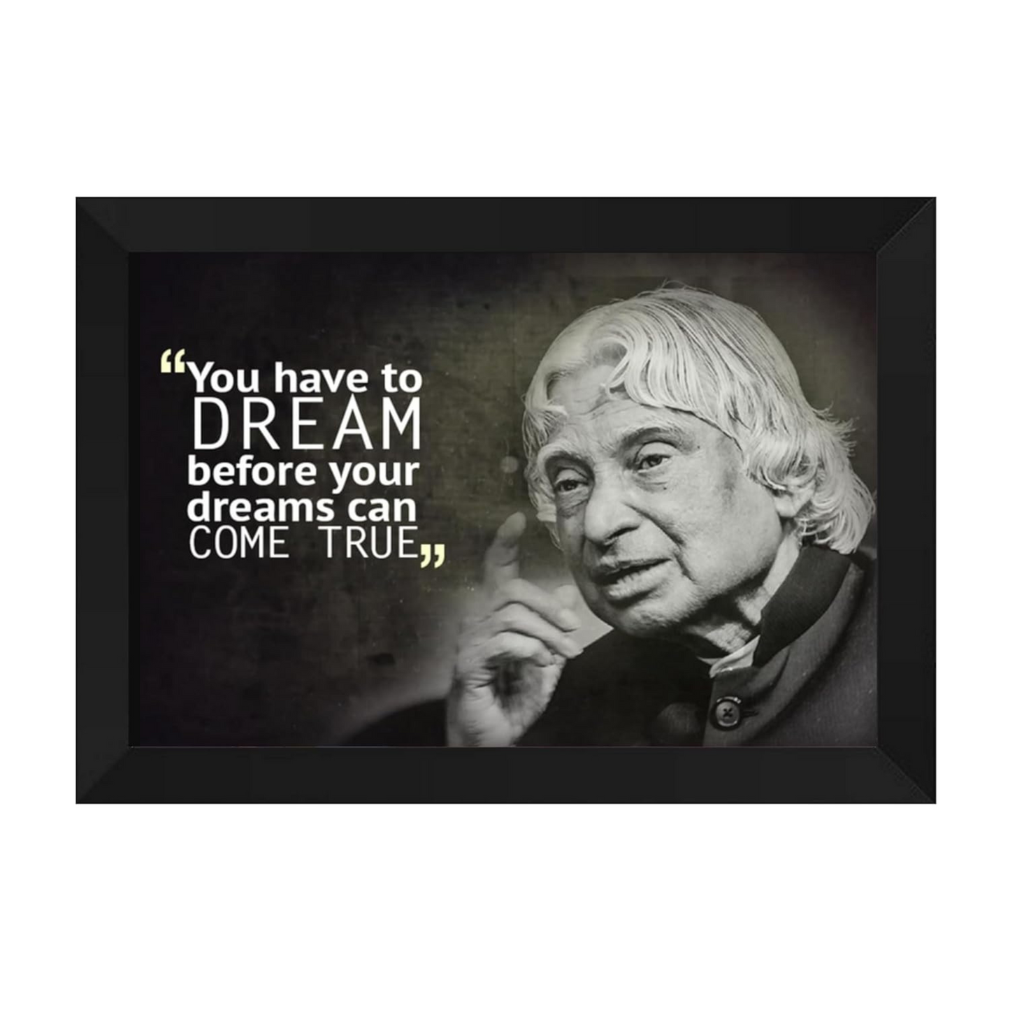 Dream's Prelude "APJ Abdul Kalam" Quote 12x8 Matte Finish Photo Frame