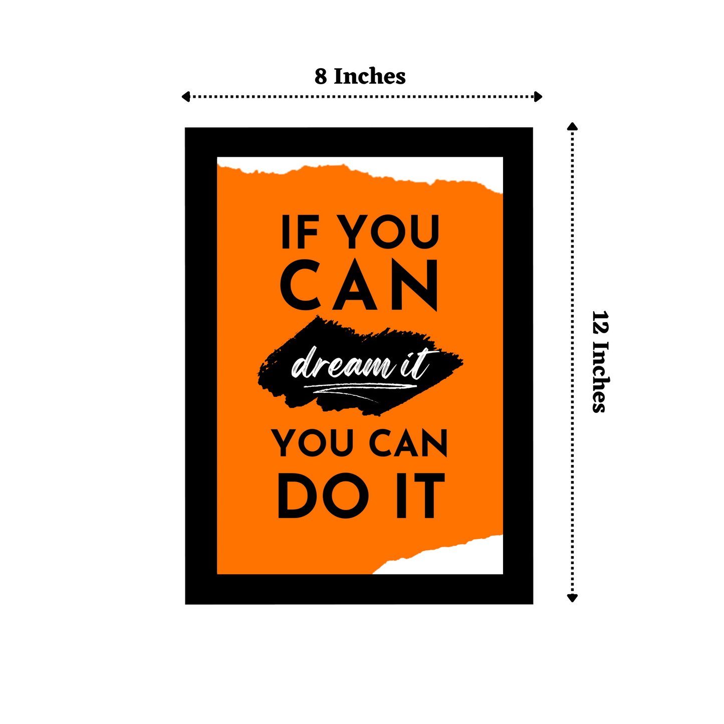 "If You can Dream it, You can Do It" 8x12 Matte Finish Inspirational Photo Frame