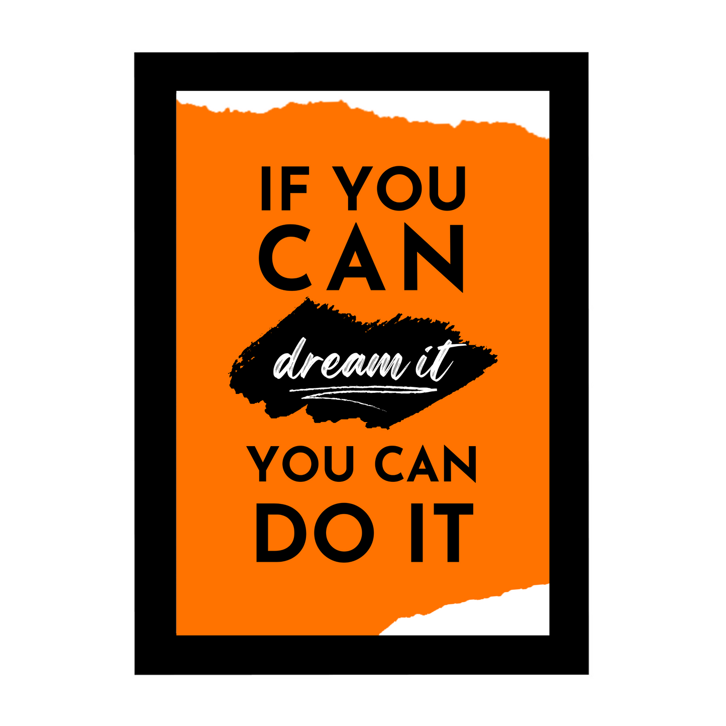 "If You can Dream it, You can Do It" 8x12 Matte Finish Inspirational Photo Frame