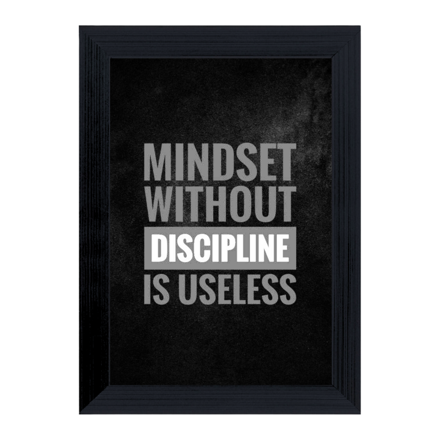 "Mindset Without Discipline is Useless" 4x6 Inches Matte Finish Inspirational Quote Table Top Photo Frame