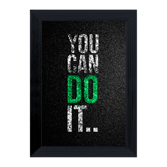 "YOU CAN DO IT" 4x6 Inches Matte Finish Inspirational Quote Table Top Photo Frame